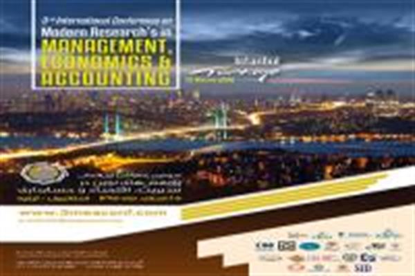 سومین کنفرانس بین المللی پژوهشهای نوین در مدیریت، اقتصاد و حسابداری